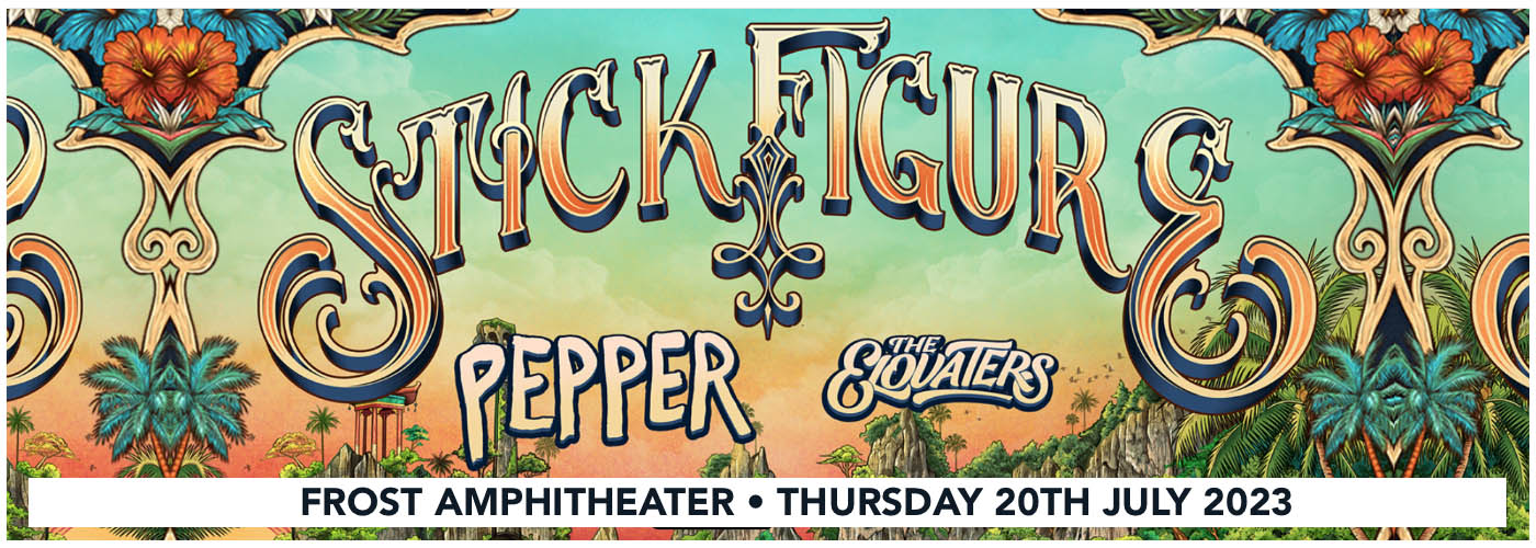 Stick Figure, Pepper & The Elovaters at Frost Amphitheater